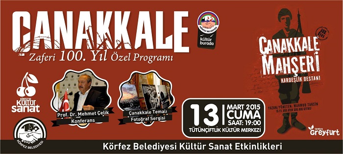 K�rfez�de �anakkale Zaferi�nin 100. Y�l�na �zel Program